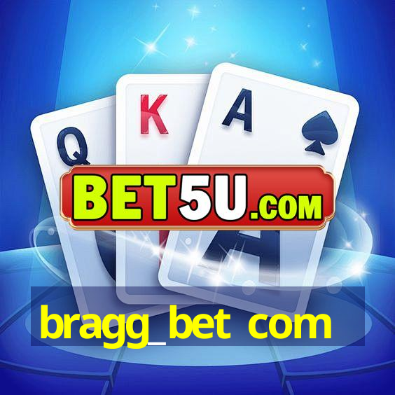 bragg_bet com